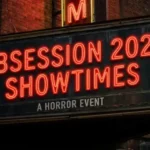 Obsession 2026 Showtimes Where to Watch the Horror Movie