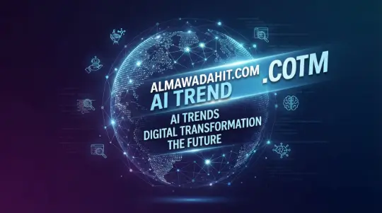 What Is the Almawadahit .com AI Trend