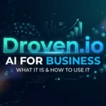 Droven.io AI for Business What It Is and How Businesses Can Use AI