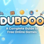 Dubdoo A Complete Guide to Free Online Games